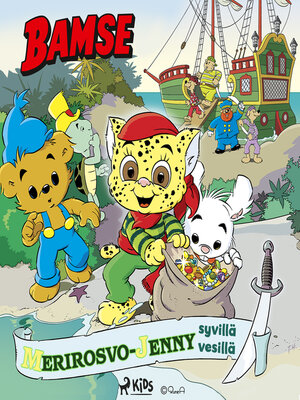 cover image of Bamse - Merirosvo Jenny syvillä vesillä